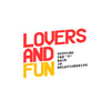 Lovers and Fun!